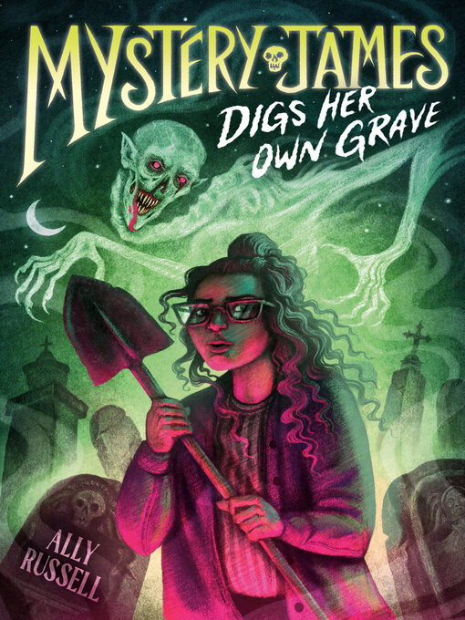 Cover image for Mystery James Digs Her Own Grave